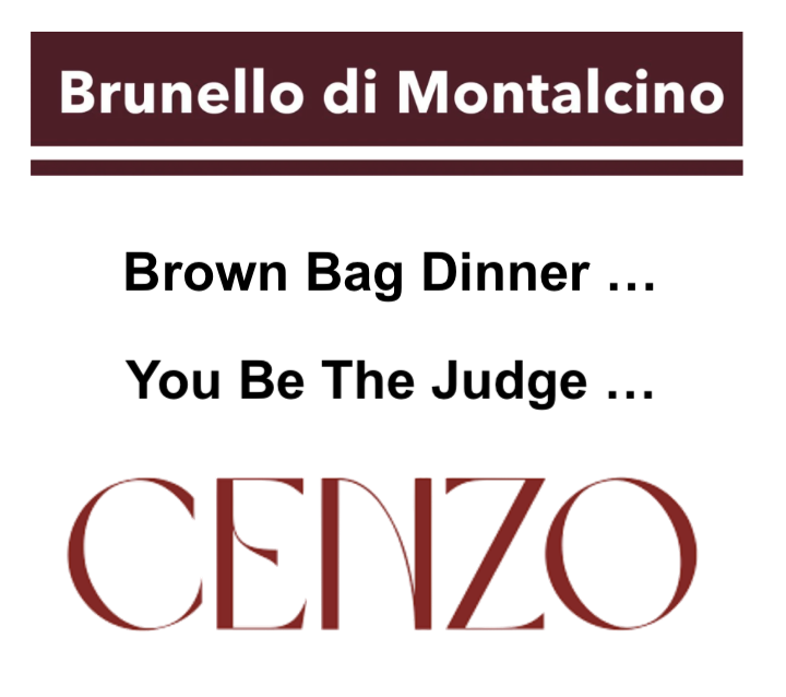 (image for) Brown Bag Brunello Dinner @ Cenzo - Thursday 20 March @ 7pm...